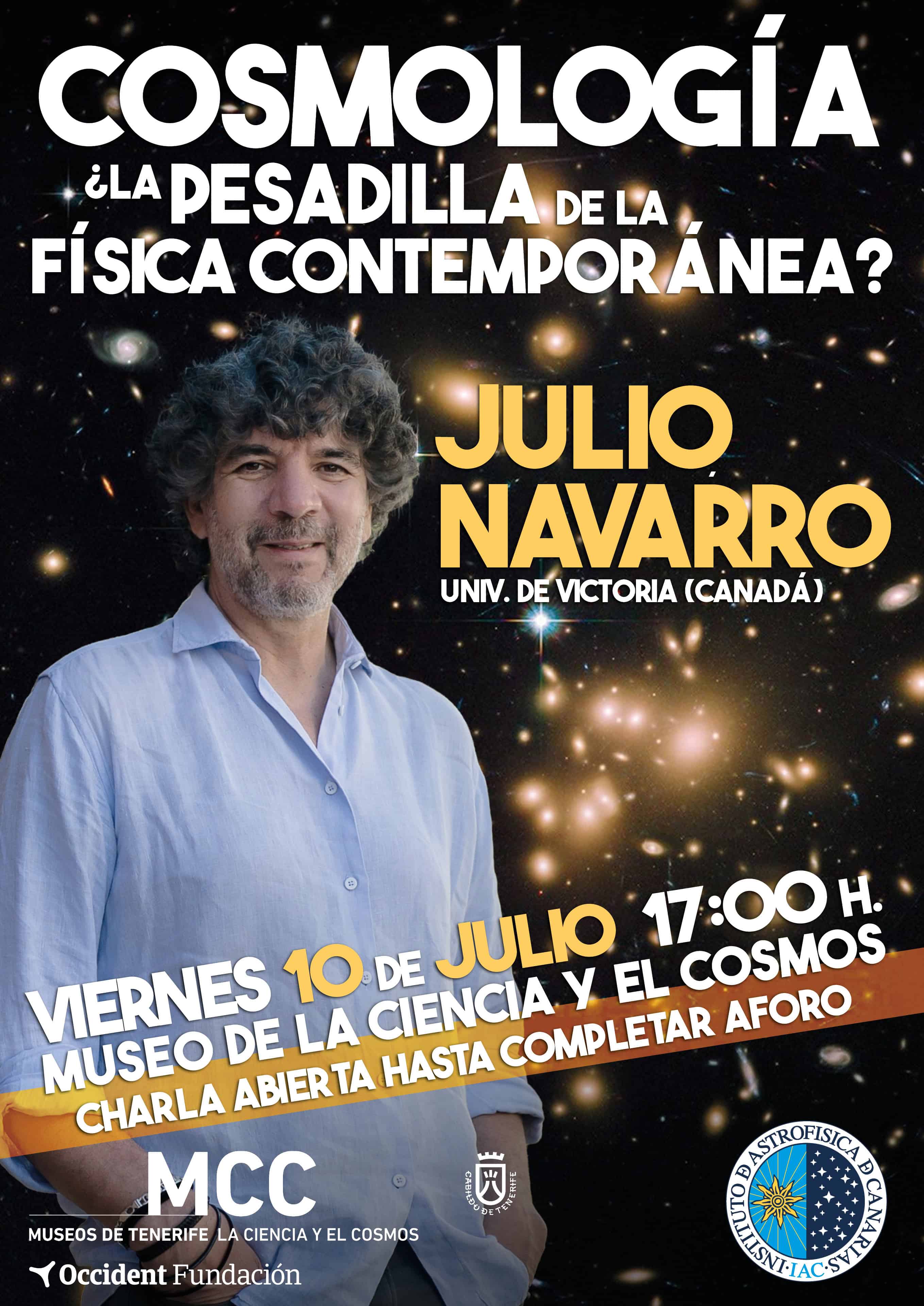 Poster for Julio Navarro’s talk on cosmology at the Museo de la Ciencia y el Cosmos.