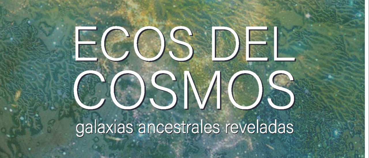 Cartel de la exposición Ecos del Cosmos / IAC
