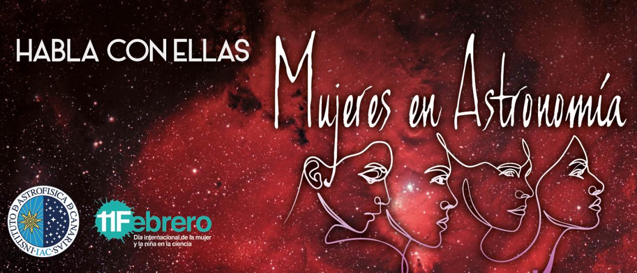 Poster of the activity "Habla con ellas: Mujeres en Astronomía"