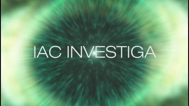 Tráiler: IAC Investiga