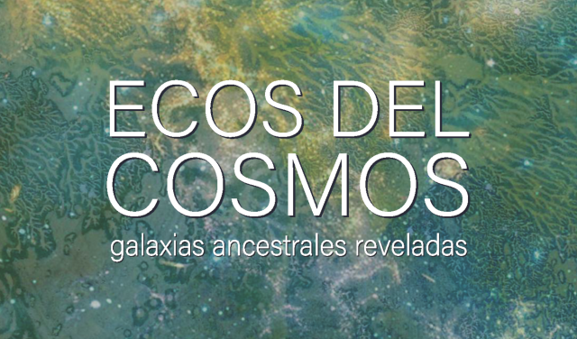 Cartel de la exposición Ecos del Cosmos / IAC