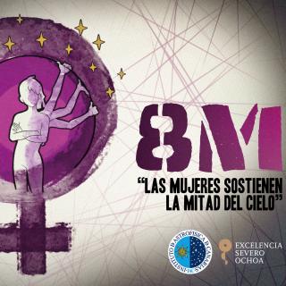 8M "Las mujeres sostienen la mitad del cielo" 8M "Las mujeres sostienen la mitad del cielo"