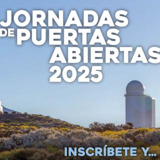 Cartel de las Jornadas de Puertas Abiertas en el Observatorio del Teide 2025. Cartel de las Jornadas de Puertas Abiertas en el Observatorio del Teide 2025
