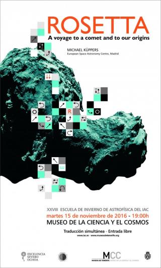 Poster anunciador de la charla de divulgación "Rosetta, un viaje a un cometa y a nuestros orígenes", a cargo de Michael Küppers. Crédito: Miriam Cruz (MCC). 8511