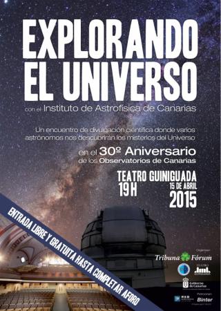 Advertising poster for the event “Exploring the Universe with the Astrophysics Institute of the Canaries”. Credit: IAC. Advertising poster for the event “Exploring the Universe with the Astrophysics Institute of the Canaries”. Credit: IAC.