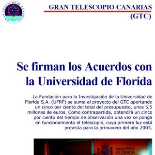 Gran Telescopio Canarias (GTC). Agreements are signed with the University of Florida Cover Gran Telescopio Canarias (GTC). Agreements are signed with the University of Florida